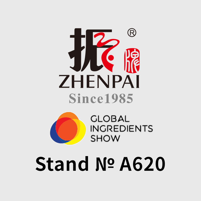 Zhenpai Invites You to the Global Ingredients Show 2025!